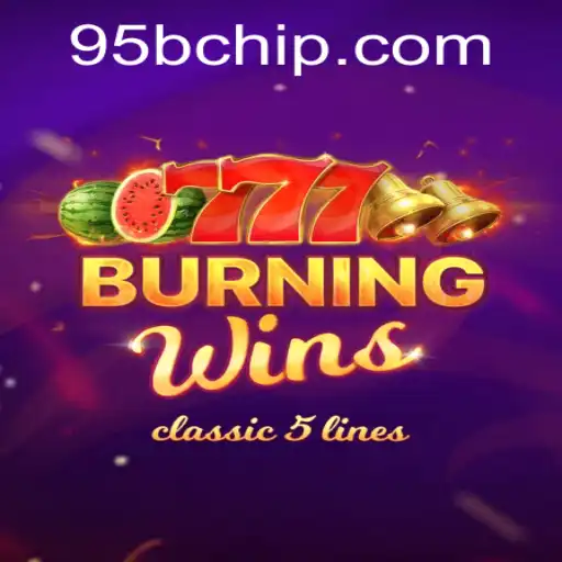 Exploring the Thrilling World of BurningWins: A Comprehensive Guide